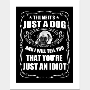 Just A Dog | Funny Dog Slogan Custom T-shirt Posters and Art